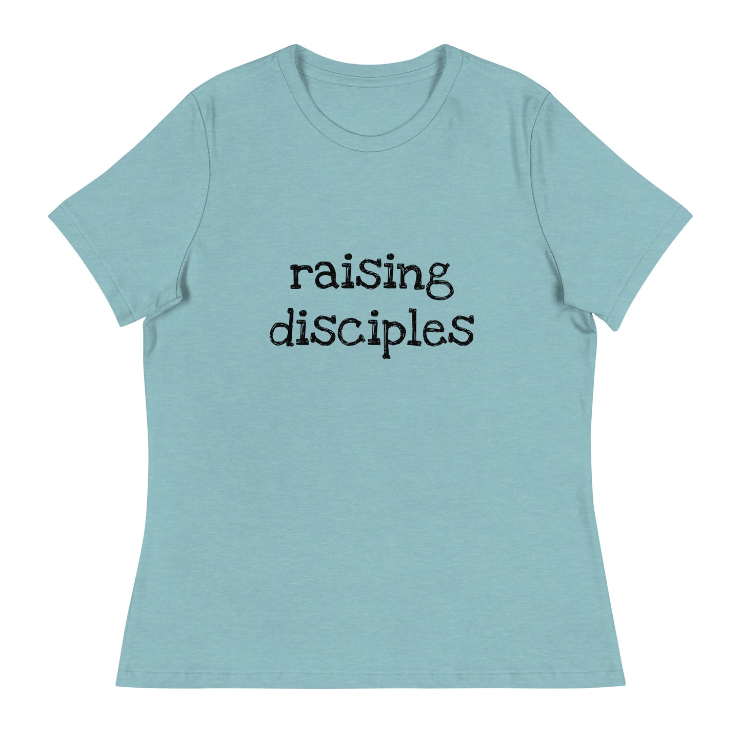 Women's  T-Shirt - Raising Disciples