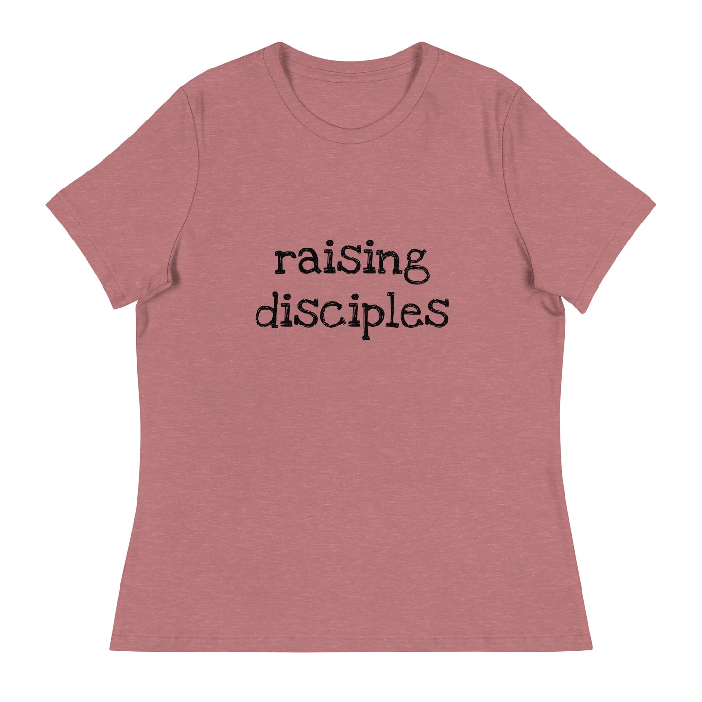 Women's  T-Shirt - Raising Disciples