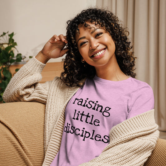 Women's T-Shirt - Raising LIttle Disciples
